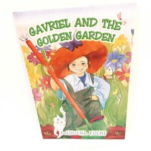 Gavriel And The Golden Garden New Childrens Book by Menucha Fuchs